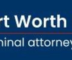 Fort Worth Criminal Attorney