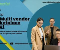 Check best features of B2B Multi vendor Marketplace Script for your online business